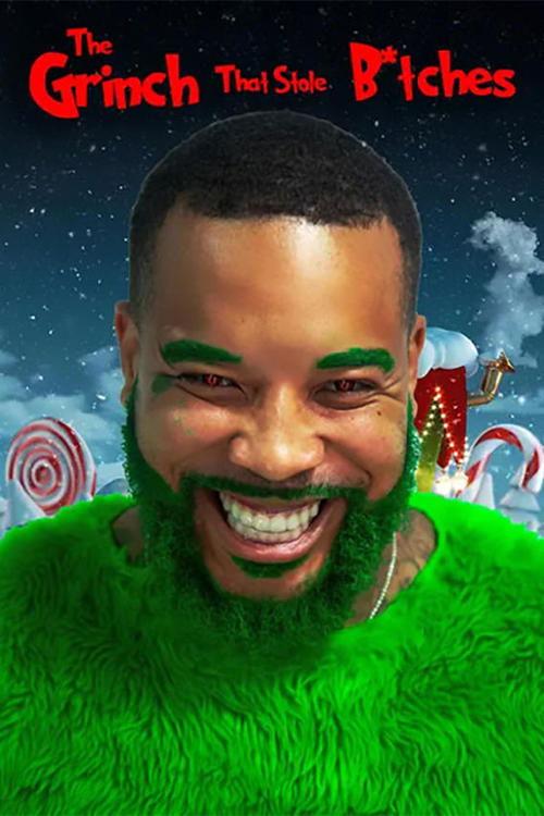 The Grinch That Stole B*tches 2024 official movie poster