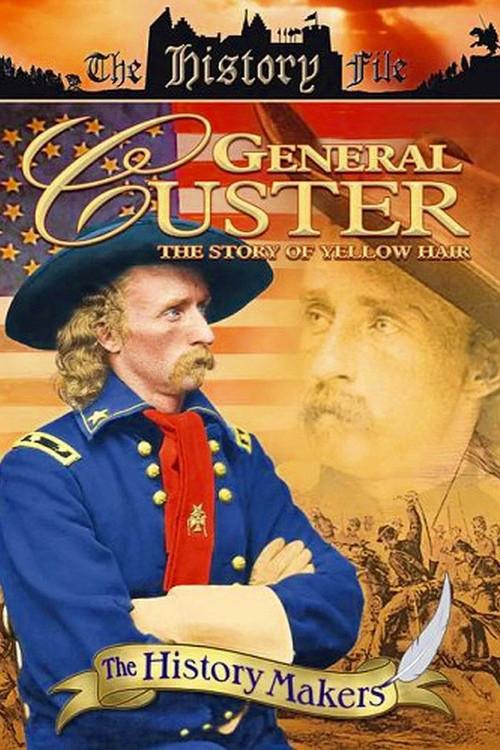 General Custer: The Story of Yellow Hair 1994 official movie poster