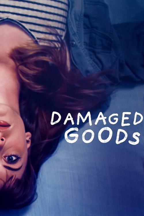 Damaged Goods 2021 official movie poster