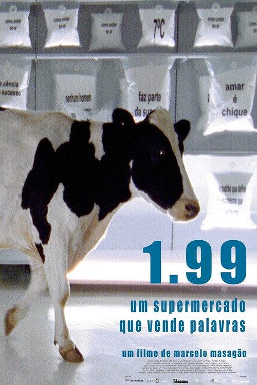 1,99 - Um Supermercado Que Vende Palavras 2003 official movie poster