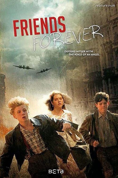 Friends Forever 2012 official movie poster