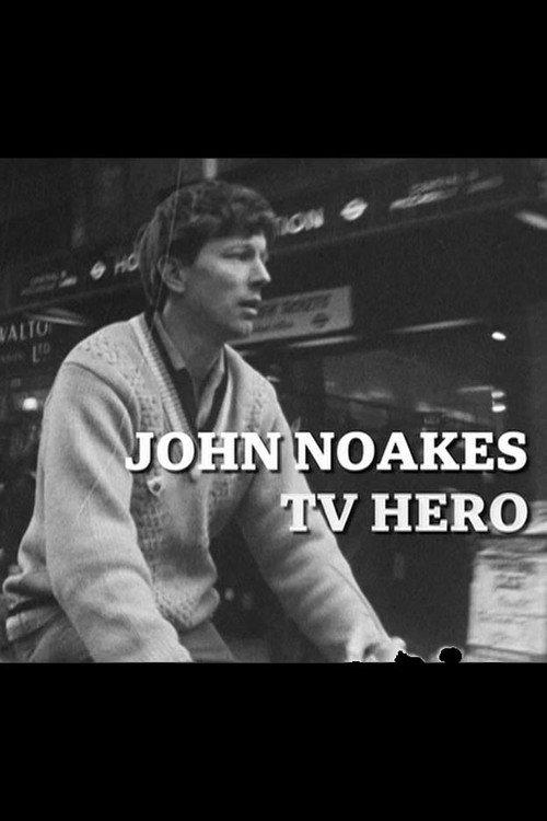 John Noakes - TV Hero 2017 official movie poster