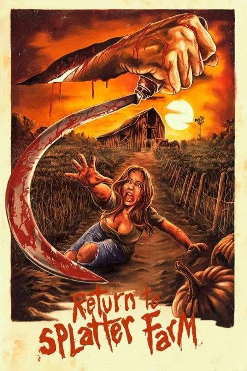 Return To Splatter Farm 2020 official movie poster