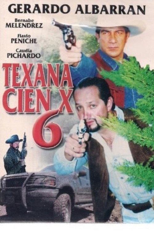 Texana cien X #6 2001 official movie poster