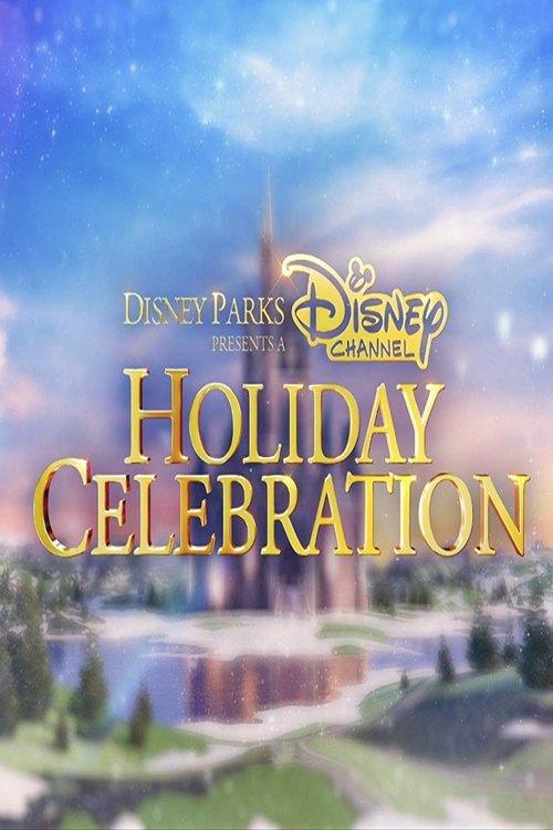 Disney Parks Presents a Disney Channel Holiday Celebration 2017 official movie poster