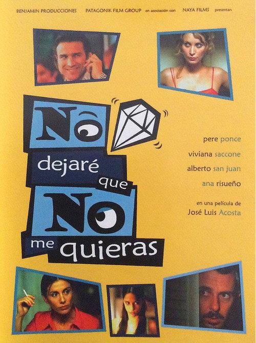 I Won't Let You Not Love Me 2003 official movie poster