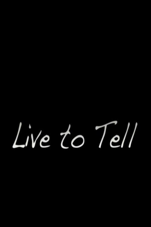 Live to Tell 2012 official movie poster