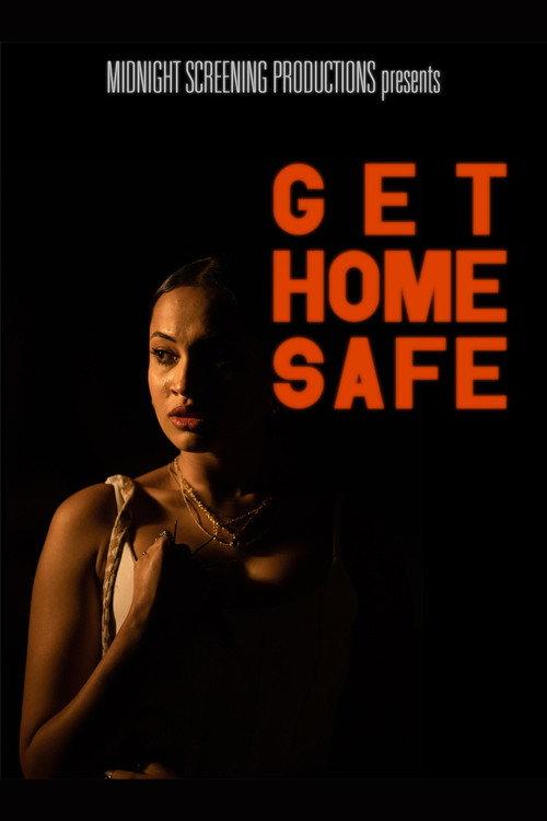 Get Home Safe 2022 official movie poster