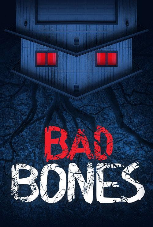 Bad Bones 2022 official movie poster