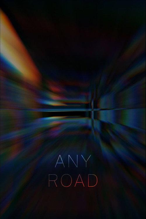 Any Road 2016 official movie poster