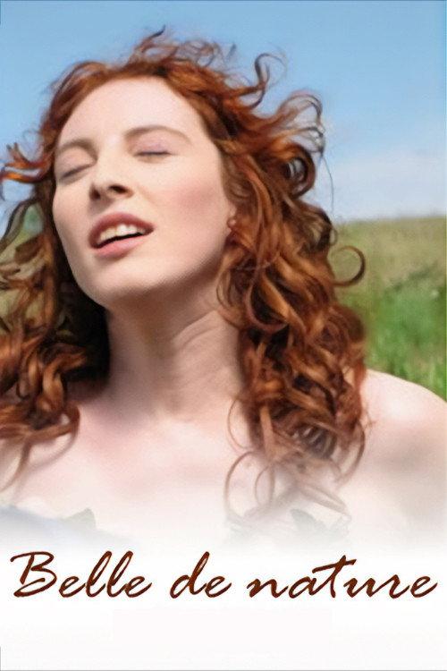 Belle de Nature 2009 official movie poster
