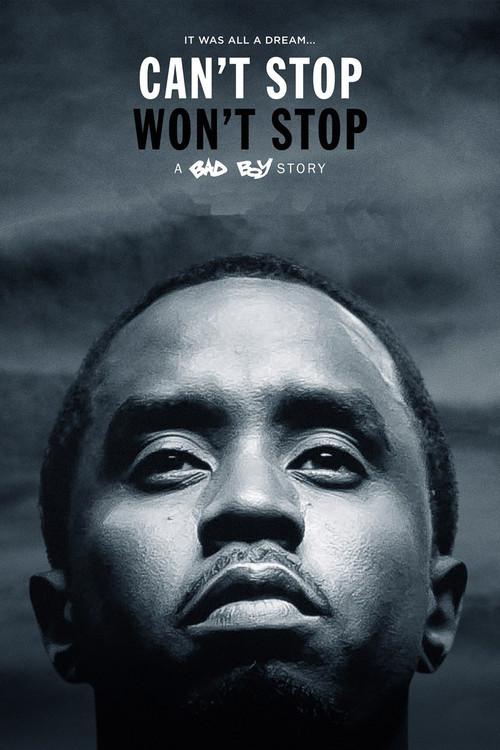 Can't Stop, Won't Stop: A Bad Boy Story 2017 official movie poster