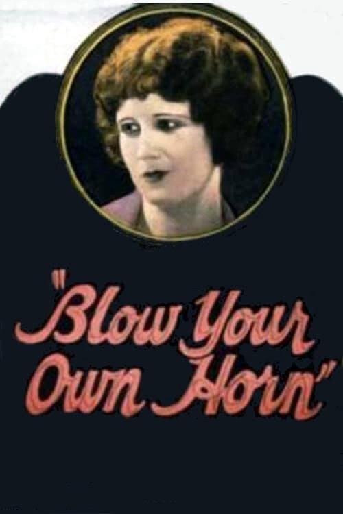 Blow Your Own Horn 1923 official movie poster