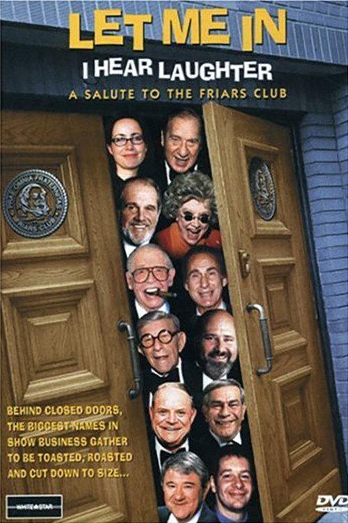 Let Me In, I Hear Laughter: A Salute to the Friars Club 1999 official movie poster