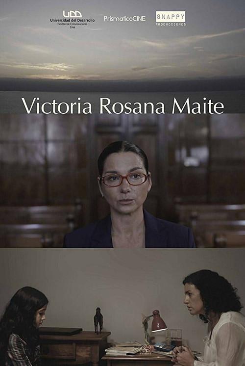 Victoria Rosana Maite 2016 official movie poster