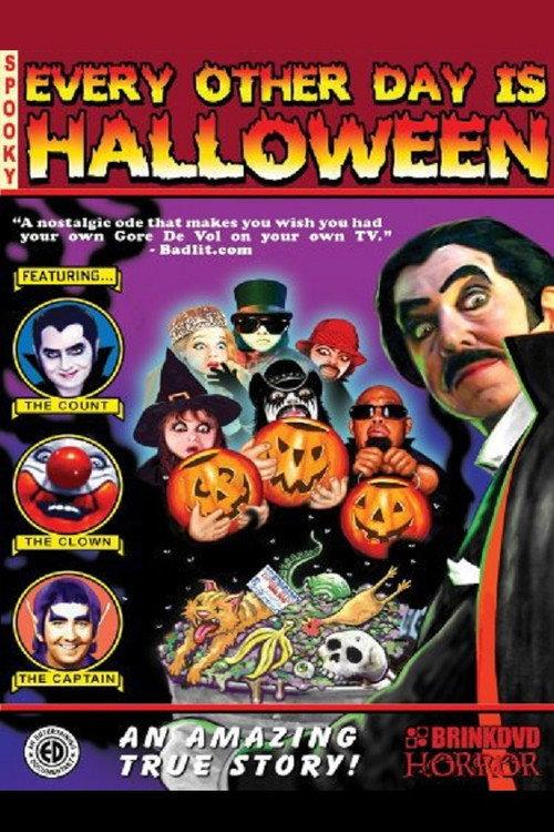 Every Other Day is Halloween 2009 official movie poster