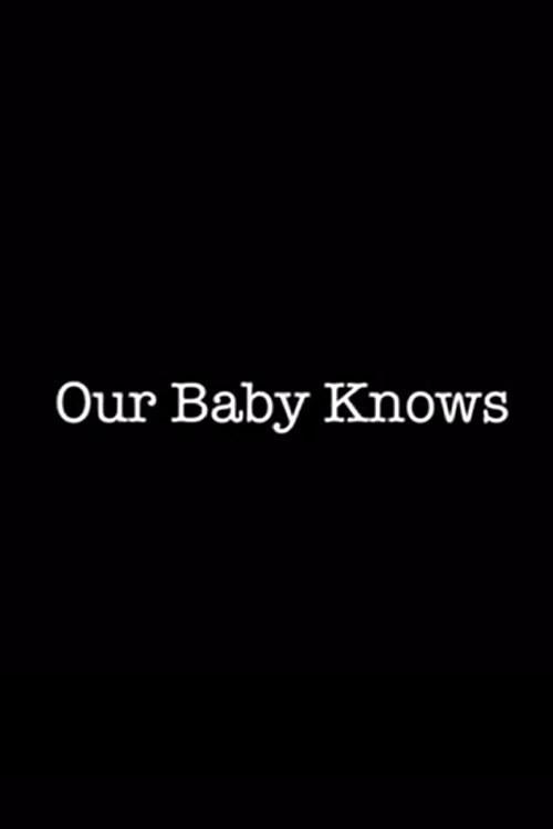 Our Baby Knows 2021 official movie poster