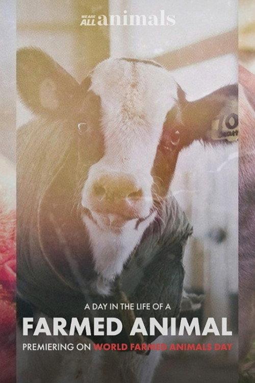A Day in the Life of a Farmed Animal 2023 official movie poster