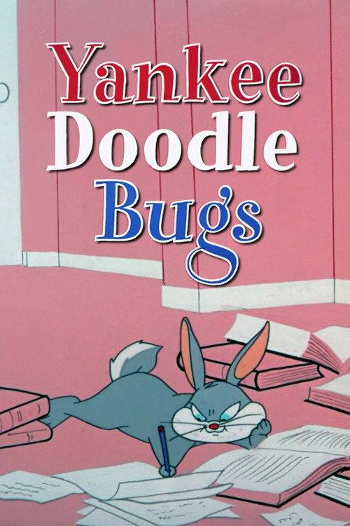 Yankee Doodle Bugs 1954 official movie poster