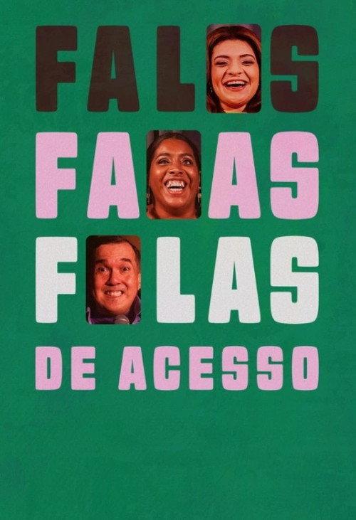 Falas de Acesso 2025 official movie poster
