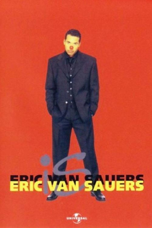Eric van Sauers: Is Eric van Sauers 1998 official movie poster