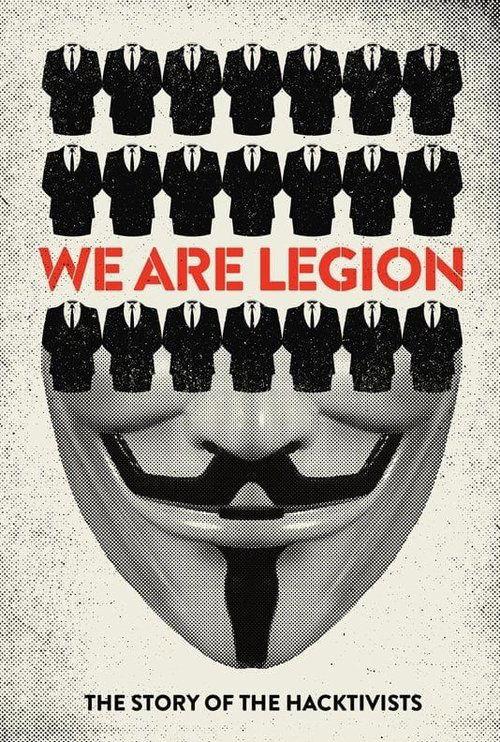 We Are Legion: The Story of the Hacktivists 2012 official movie poster