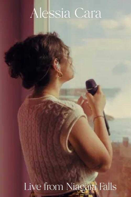 Alessia Cara: Live From Niagara Falls 2021 official movie poster