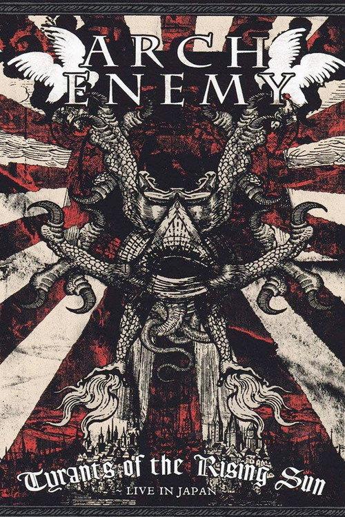 Arch Enemy: Tyrants of the Rising Sun - Live in Japan 2008 official movie poster