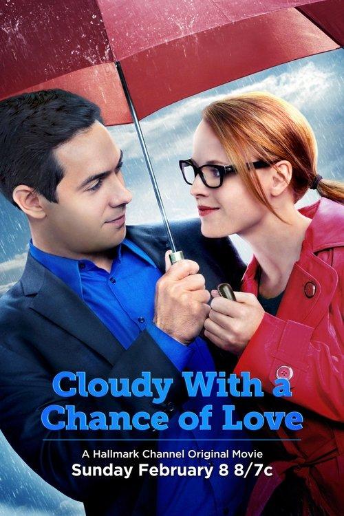 Cloudy with a Chance of Love 2015 official movie poster