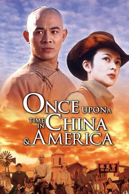 Once Upon a Time in China and America 1997 official movie poster