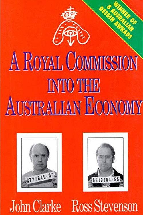 A Royal Commission Into The Australian Economy 1993 official movie poster