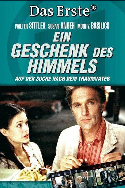 Ein Geschenk des Himmels 2005 official movie poster