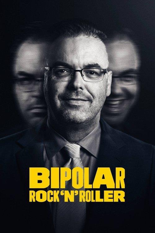 Bipolar Rock 'N Roller 2018 official movie poster