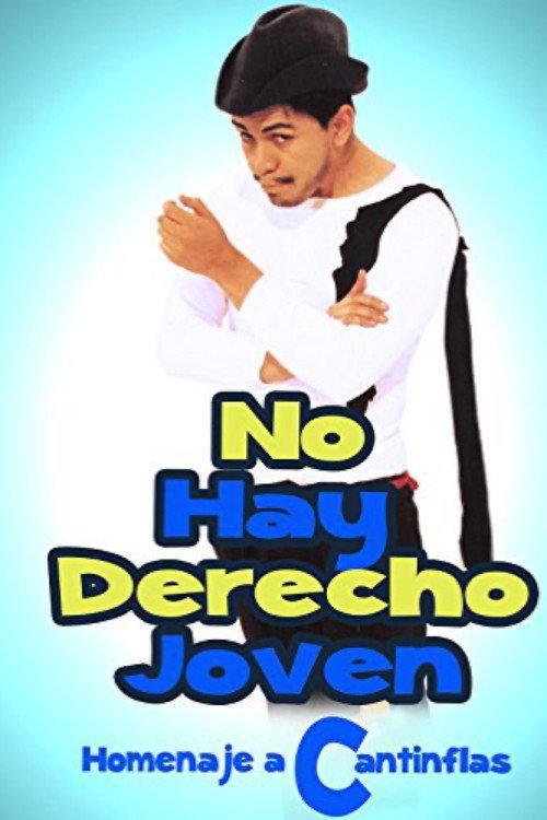No hay derecho joven 2006 official movie poster