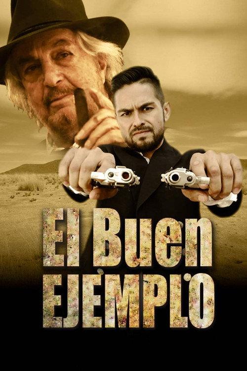 El buen ejemplo 2014 official movie poster