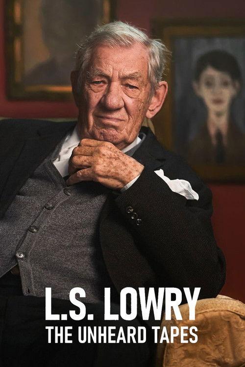 LS Lowry: The Unheard Tapes 2026 official movie poster