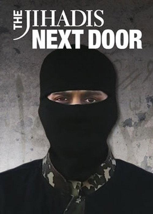 The Jihadis Next Door 2016 official movie poster