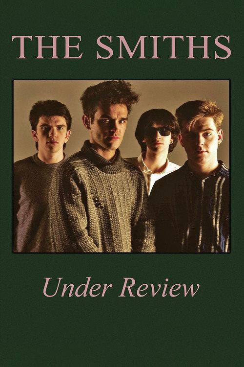 The Smiths: Under Review 2006 official movie poster