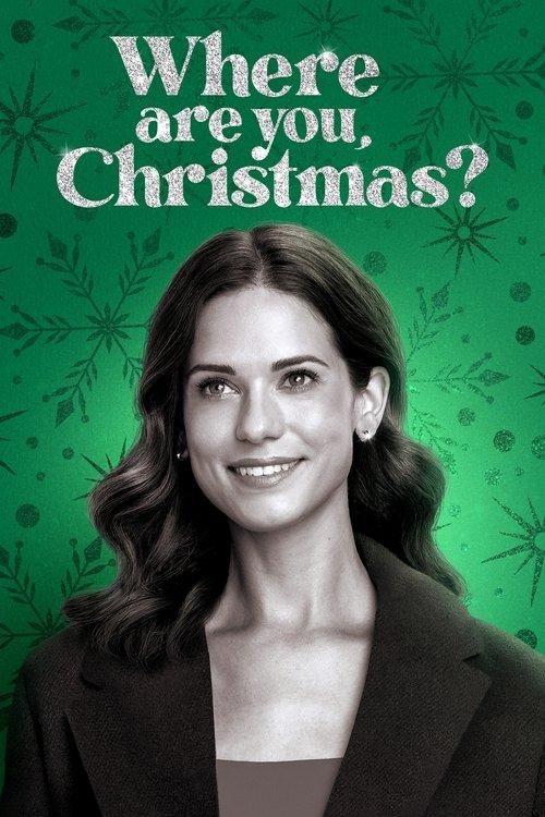 Where Are You, Christmas? 2023 official movie poster