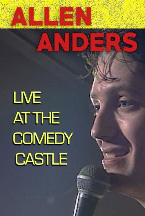 Allen Anders: Live at the Comedy Castle (circa 1987) 2018 official movie poster
