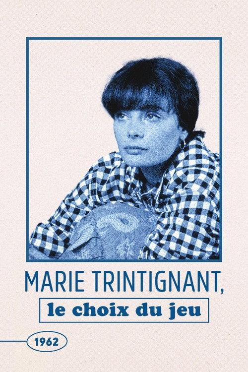 Marie Trintignant : Le Choix du jeu 2021 official movie poster