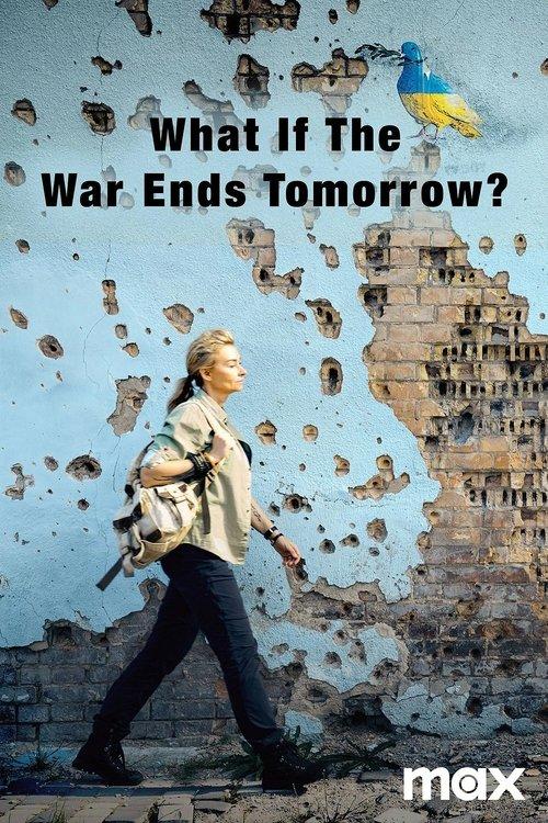 What If the War Ends Tomorrow 2023 official movie poster
