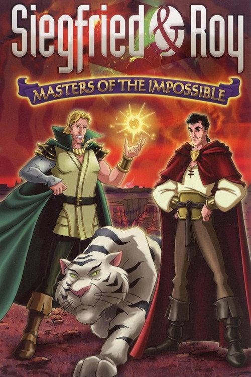 Siegfried & Roy: Masters of the Impossible 1996 official movie poster