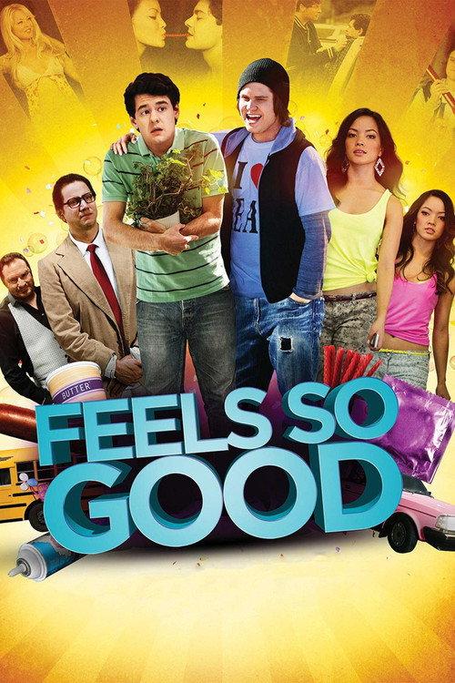 Feels So Good 2013 official movie poster