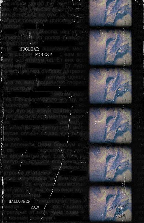 Nuclear Forest 2018 official movie poster