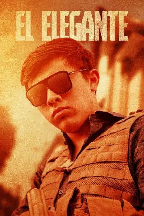 El Elegante 2022 official movie poster