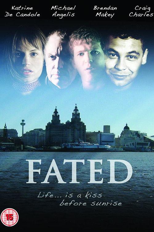 Fated 2006 official movie poster