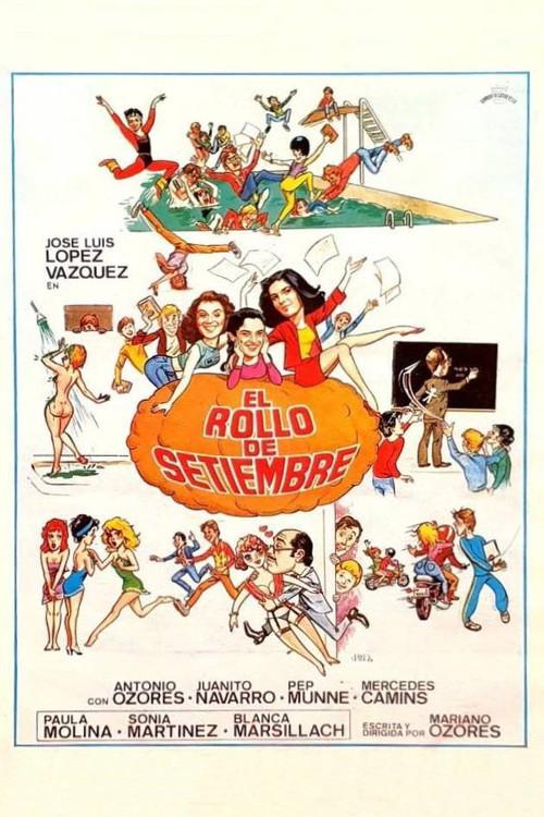 El rollo de septiembre 1985 official movie poster