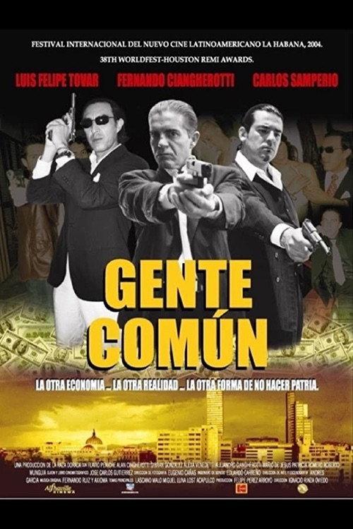 Gente Comun 2006 official movie poster