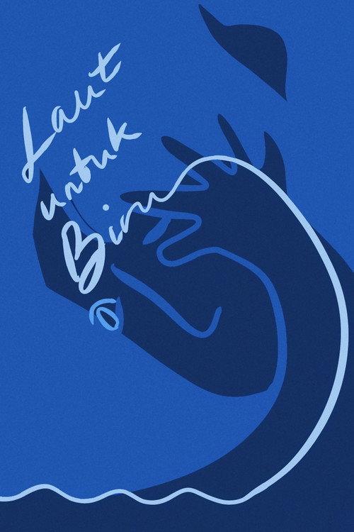 Laut Untuk Biru 2025 official movie poster